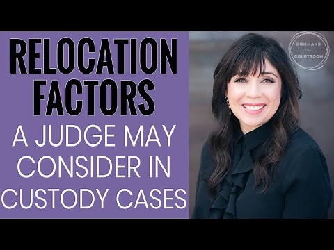 6 Relocation Factors a Judge May Consider | Joint Custody Relocation