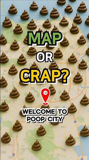 Poop Maps of San Francisco?!