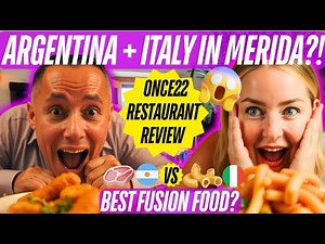 Best Italian & Argentinian Restaurant in Mérida, Mexico 🇲🇽 | ONCE22 Food Review (2026)