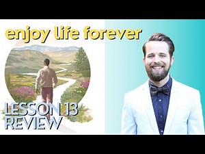 How False Religion Misrepresents God - Enjoy Life Forever Lesson 13 Review