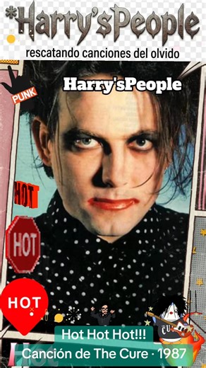 Hot Hot Hot!!! Canción de The Cure ‧ 1987