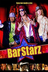 Bar Starz (2008) - Movie