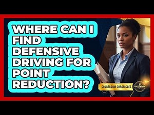 Where Can I Find Defensive Driving For Point Reduction?
