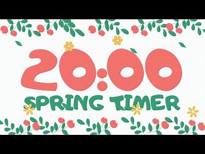 20 Minute Timer with Relaxing Music | Spring Theme