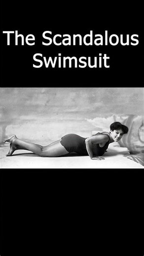How One Swimsuit Arrest Changed Fashion Forever 👙 Annette Kellerman 1907