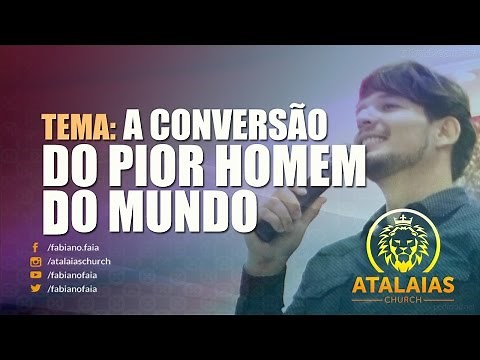 PR Fabiano Faia (A conversão do pior homem do mundo)