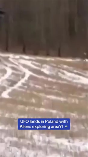 UFO Lands in Poland with Alien Exploration Revealed