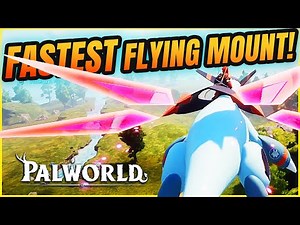 FASTEST Flying Pal Mount in Palworld - How to get it