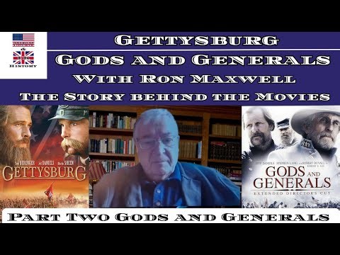 Gettysburg Gods and Generals With (Ron Maxwell )The Story behind the Movies Part Two.