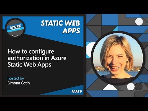 How to configure authorization in Azure Static Web Apps [9 of 22] | Azure Tips and Tricks