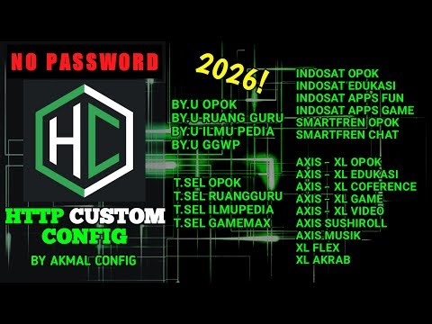 NEW | UPDATE CONFIG HC | HTTP CUSTOM | AXIS GAME,XL,INDOSAT,TELKOMSEL,BYU,SMARTFREN || 07 JAN 2026