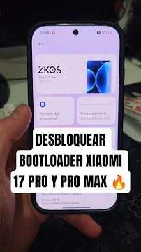 AL FIN DESBLOQUEO DE BOOTLOADER PARA VERSION CHINA ! XIAOMI 17 PRO ! #customroms