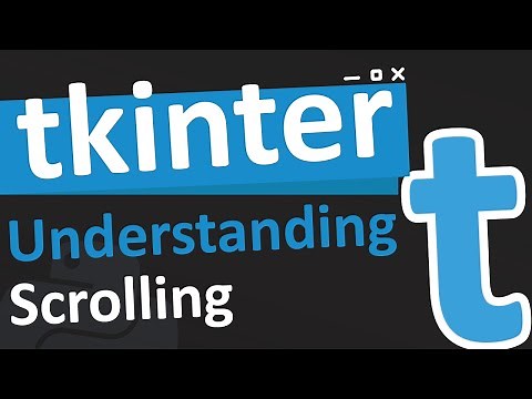 Understanding scrolling in tkinter