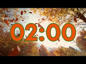 2 Minute Autumn Leaves Timer Fall Foliage Countdown
