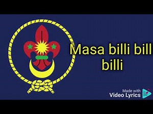 Lagu Pengakap - Masa Billi