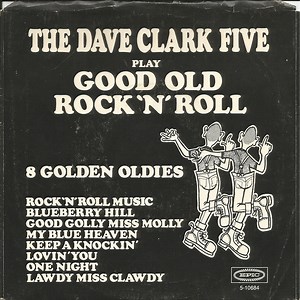 The Dave Clark Five - Good Old Rock 'N' Roll Medley