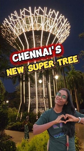 Chennai’s First Super Tree 😍 | Singapore Inspired Tower in Kalignar Centenary Park