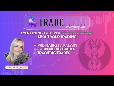 How to track and journal your trades - TradeZella Webinar | Claudia Trades