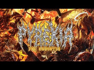 Pyrexia : The Anointed - Official Lyric Video (Feat. Doug Cerrito - Suffocation / Hate Eternal )