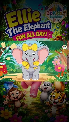 Ellie The Elephant | Fun Kids Song & Dance | Nursery Rhymes for Children #gokidsnation #kidssongs