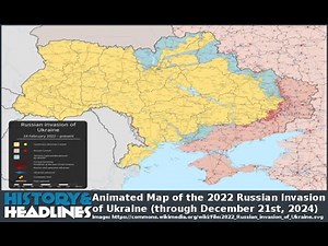 Animated Map of the 2022 Russian Invasion of Ukraine (through December 21st, 2024)