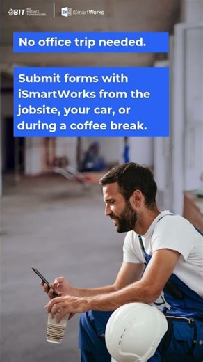 iSmartWorks: Submit Forms On The Go
