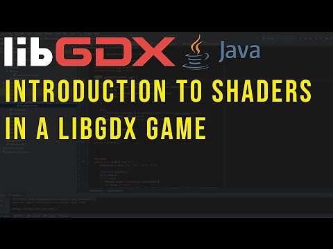Unveiling the Secrets of LibGDX Shaders: A Basic Introduction
