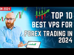 Top 10 Best VPS for Forex Trading in 2024 | Boost Your Trading Performance