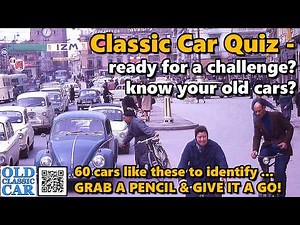Old Classic Car QUIZ time!! How good are you at identifying old cars?