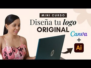 Cómo hacer un LOGO ORIGINAL 🚀 Minicurso GRATIS 🤩 CANVA +ILLUSTRATOR