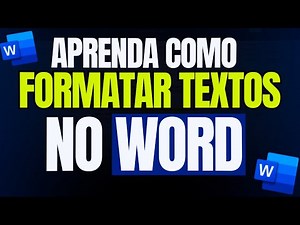 Aprenda FORMATAR TEXTOS no WORD → Formatação de Textos no Word (Pacote Office Sem Segredo) ❤️