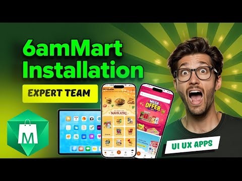 #6amMart Multivendor Food, Grocery #6ammart 6amMart Installation |How to install 6amMart #setup Code