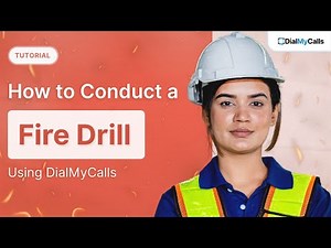 How to Conduct a Fire Drill Using DialMyCalls