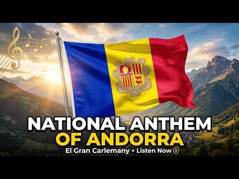 Andorra National Anthem – El Gran Carlemany | Patriotic Music 🇦🇩