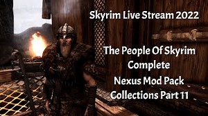 Nexus Mod Pack Collections Part 11