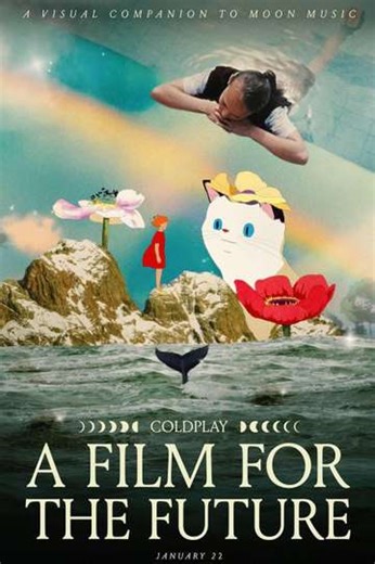 Coldplay: A Film for the Future (2025) - Movie