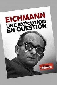 About Executing Eichmann - Movie