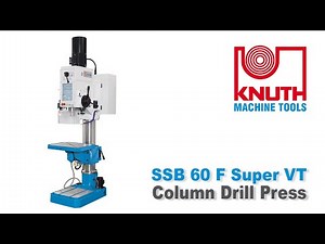 KNUTH SSB 60 F Super VT - Servo-conventional column drill press