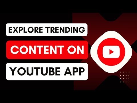 How To Explore Trending Content On YouTube