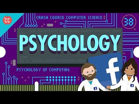 Psychology of Computing: Crash Course Computer Science #38
