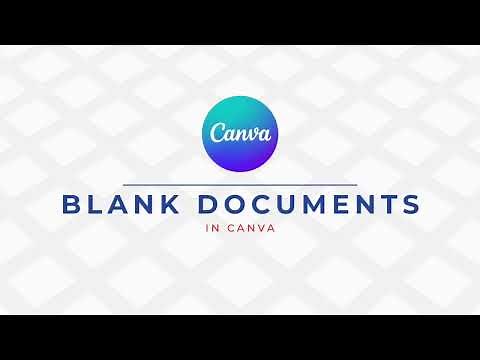 Creating Blank Documents in Canva