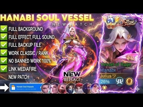 NEW UPDATE!! Script Skin Hanabi Soul Vessels - Vessel of Rage No Password | Full Effect Voice