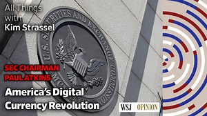 WSJ opinion: America’s digital currency revolution
