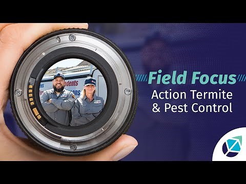 Field Focus: Action Termite & Pest Control