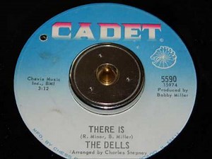 The Dells - There Is