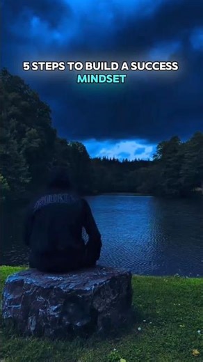 5 Steps to Build a Success Mindset | #motivation #success #mindset #viral #tiktok #shorts