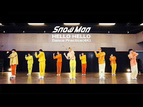 Snow Man「HELLO HELLO」Dance Practice