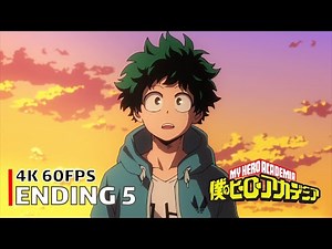 My Hero Academia - Ending 5 [4K 60FPS | Creditless | CC]
