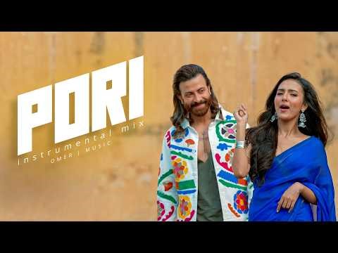 PORI (Instrumental Mix) - OMER J MUSIC | PRINCE | SHAKIB KHAN & JYOTIRMOYEE #omerjmusic #prince