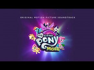 My Little Pony: The Movie Soundtrack - I’ll Chase the Sky (Audio)